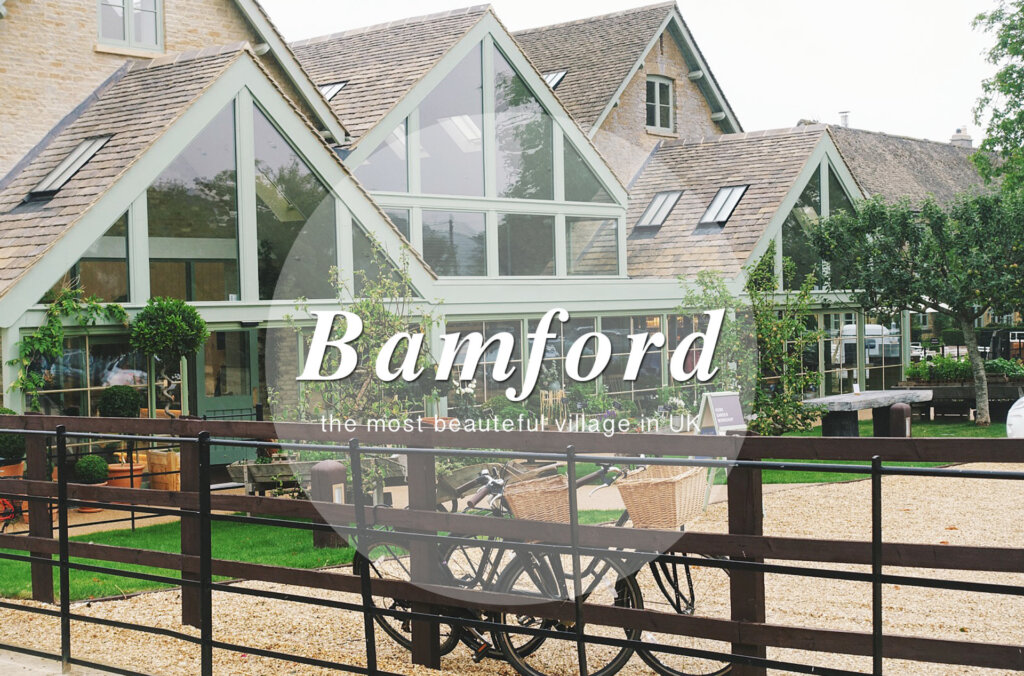 The Most Beautiful Village in England 英國最美小鎮科茲窩 | 童話故事般的Bamford莊園